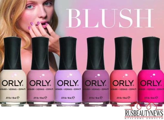 Orly blush spring 2014 collection