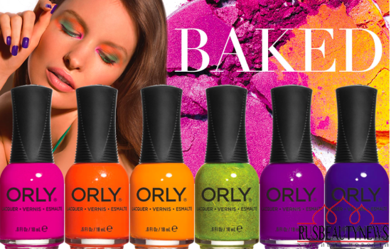 Orly Baked Collection for Summer 2014
